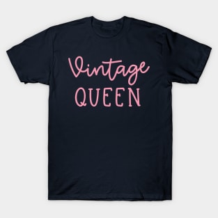 Vintage Queen Antique Thrifting Reseller Cute T-Shirt